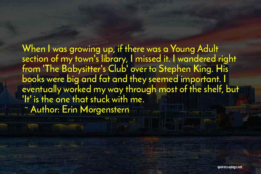 Books And Library Quotes By Erin Morgenstern