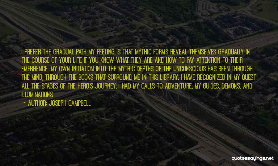 Books And Library Quotes By Joseph Campbell