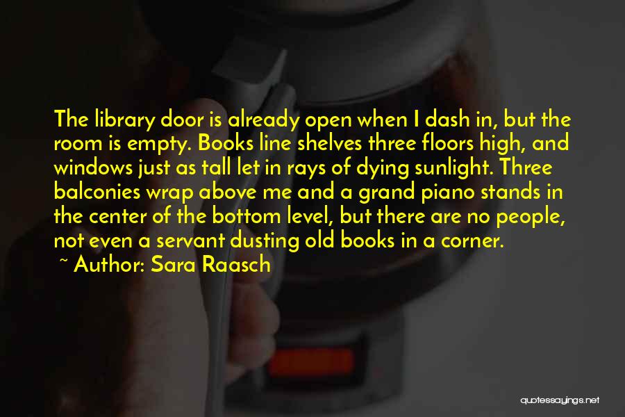 Books And Library Quotes By Sara Raasch