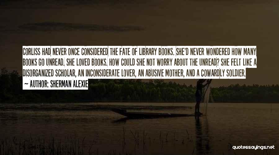 Books And Library Quotes By Sherman Alexie