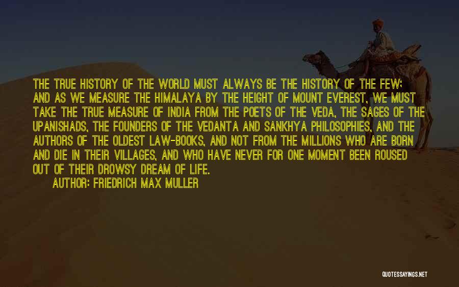 Books And Life Quotes By Friedrich Max Muller