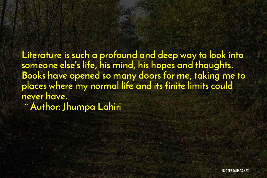 Books And Life Quotes By Jhumpa Lahiri