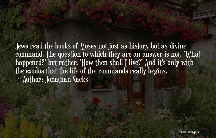 Books And Life Quotes By Jonathan Sacks