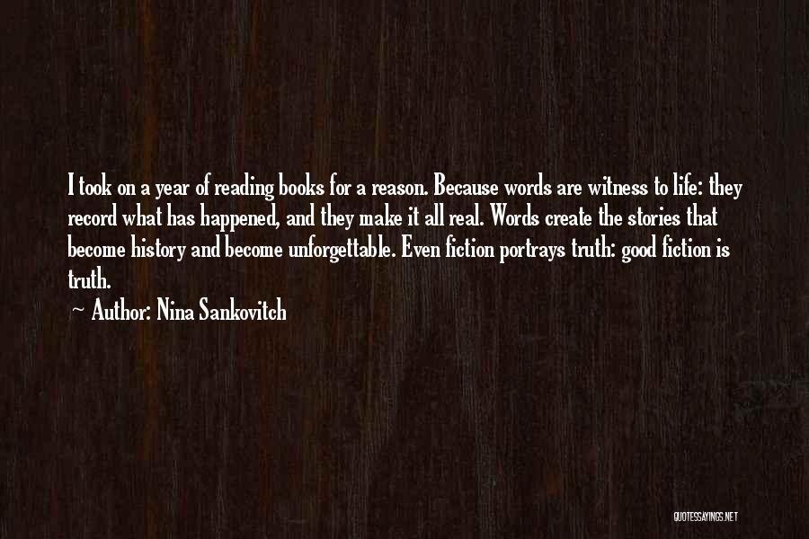 Books And Life Quotes By Nina Sankovitch