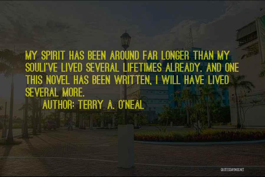 Books And Life Quotes By Terry A. O'Neal