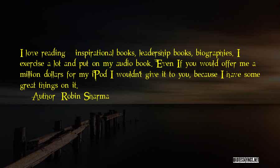 Books And Love Quotes By Robin Sharma