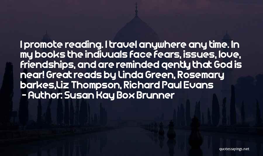 Books And Love Quotes By Susan Kay Box Brunner