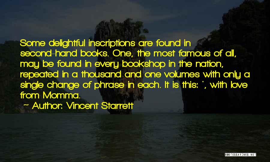 Books And Love Quotes By Vincent Starrett