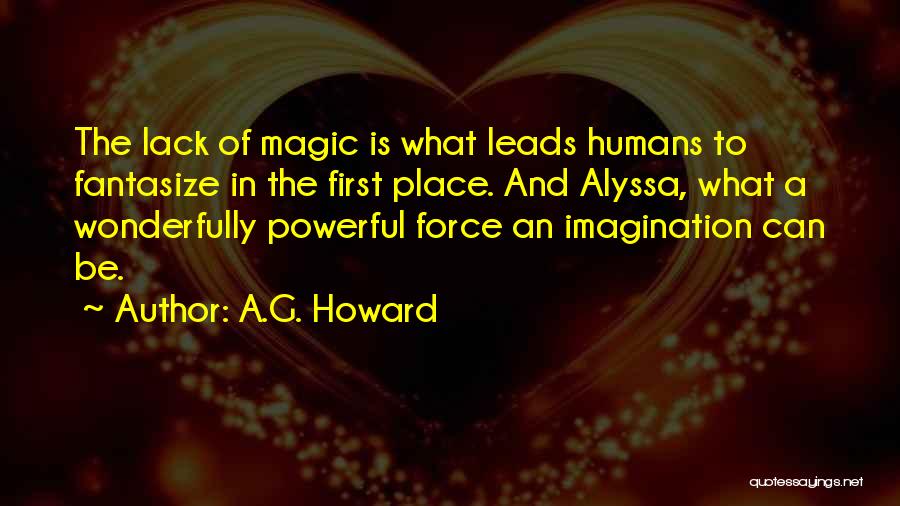 Books And Magic Quotes By A.G. Howard