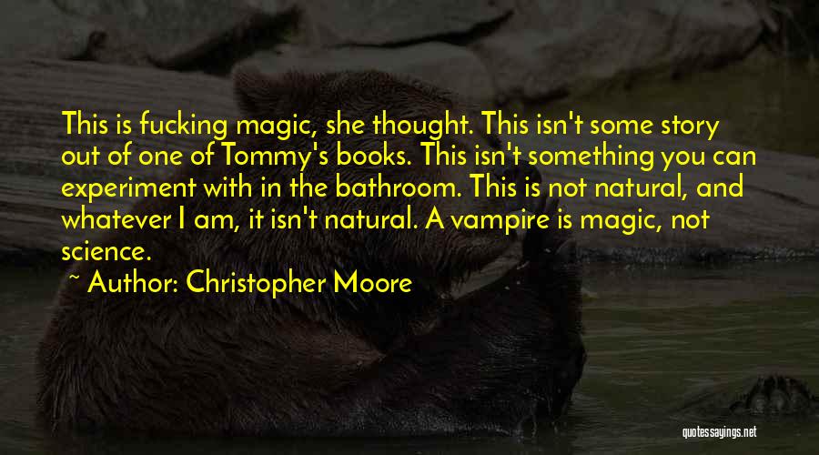 Books And Magic Quotes By Christopher Moore