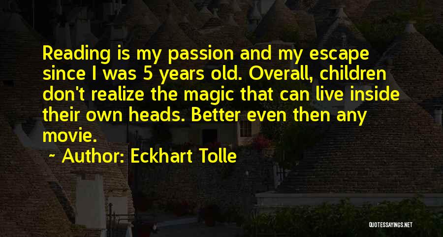 Books And Magic Quotes By Eckhart Tolle