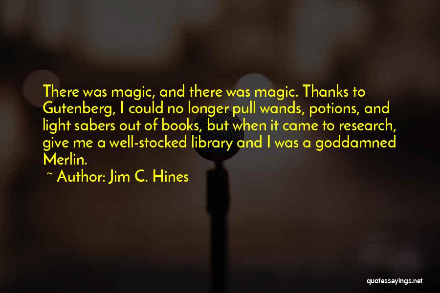 Books And Magic Quotes By Jim C. Hines