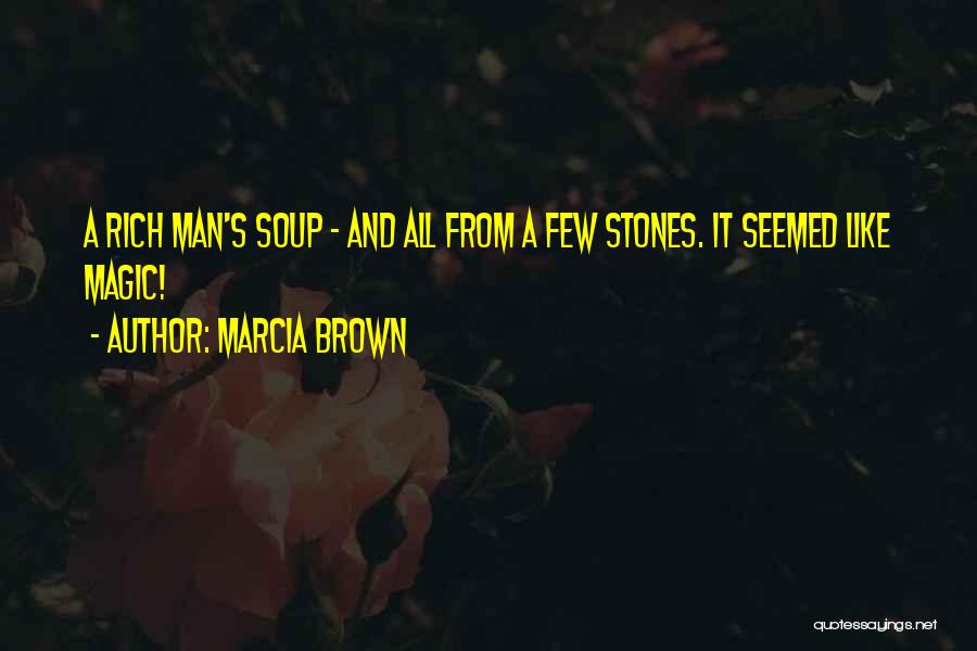 Books And Magic Quotes By Marcia Brown