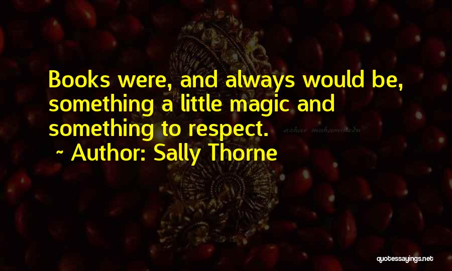 Books And Magic Quotes By Sally Thorne