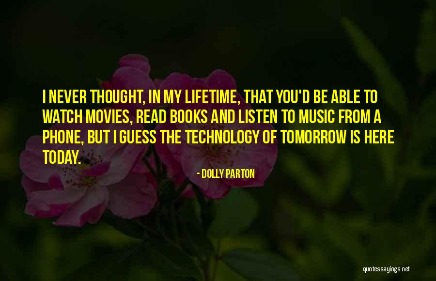 Books And Movies Quotes By Dolly Parton