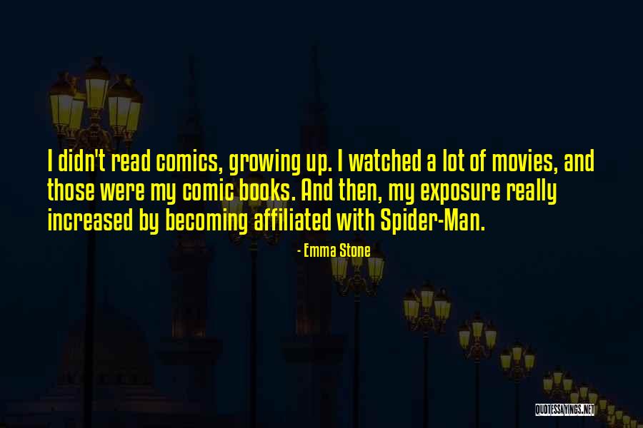 Books And Movies Quotes By Emma Stone