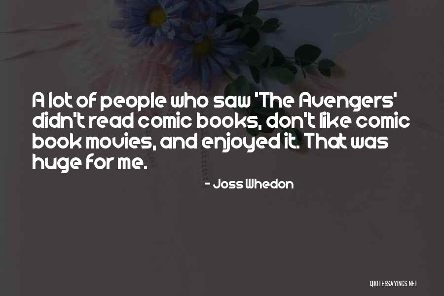 Books And Movies Quotes By Joss Whedon