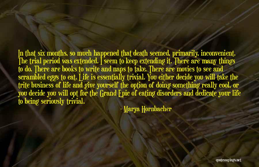 Books And Movies Quotes By Marya Hornbacher