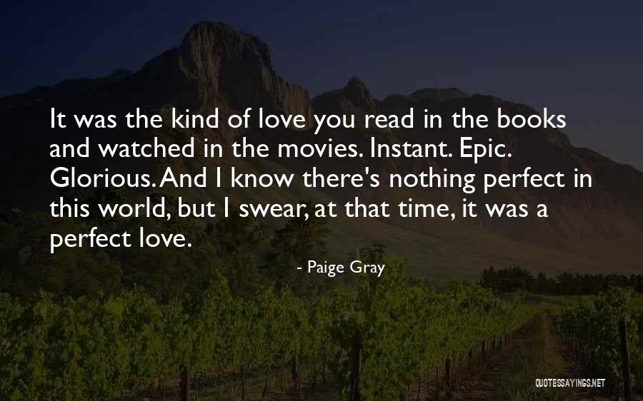 Books And Movies Quotes By Paige Gray