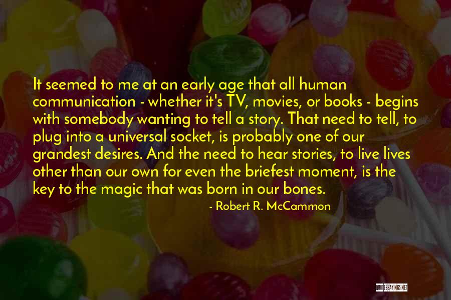 Books And Movies Quotes By Robert R. McCammon