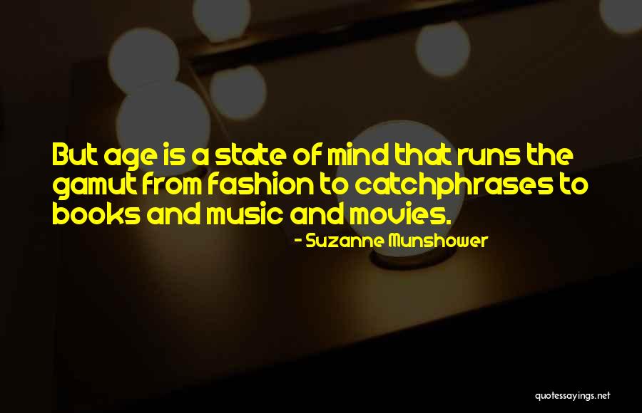 Books And Movies Quotes By Suzanne Munshower