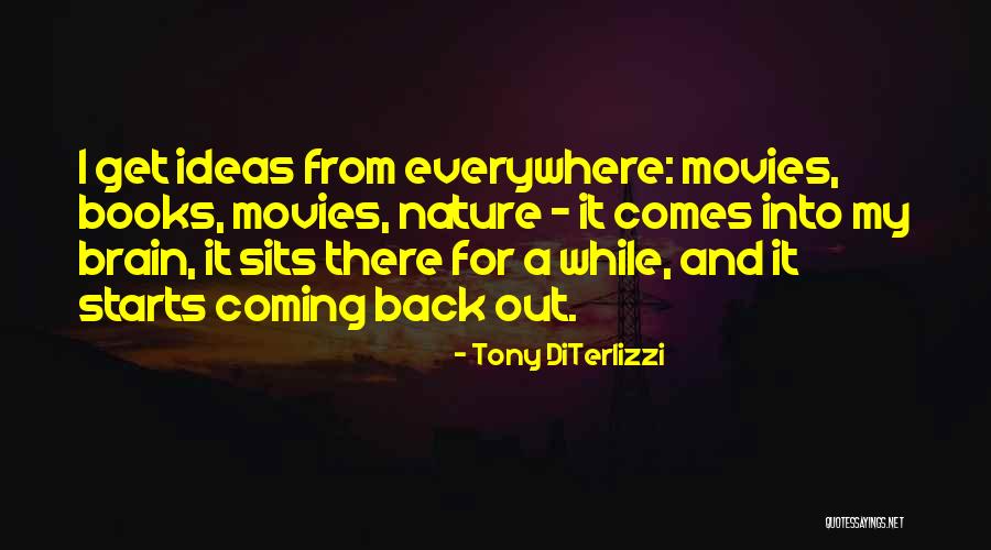 Books And Movies Quotes By Tony DiTerlizzi