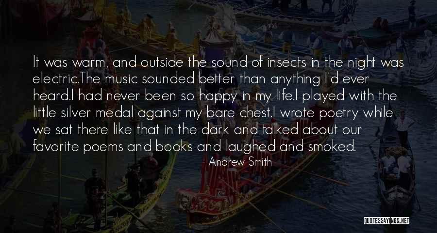 Books And Music Quotes By Andrew Smith Books And Music Quotes By Andrew Smith