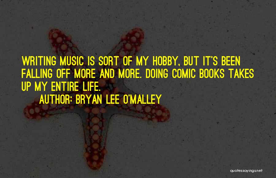 Books And Music Quotes By Bryan Lee O'Malley