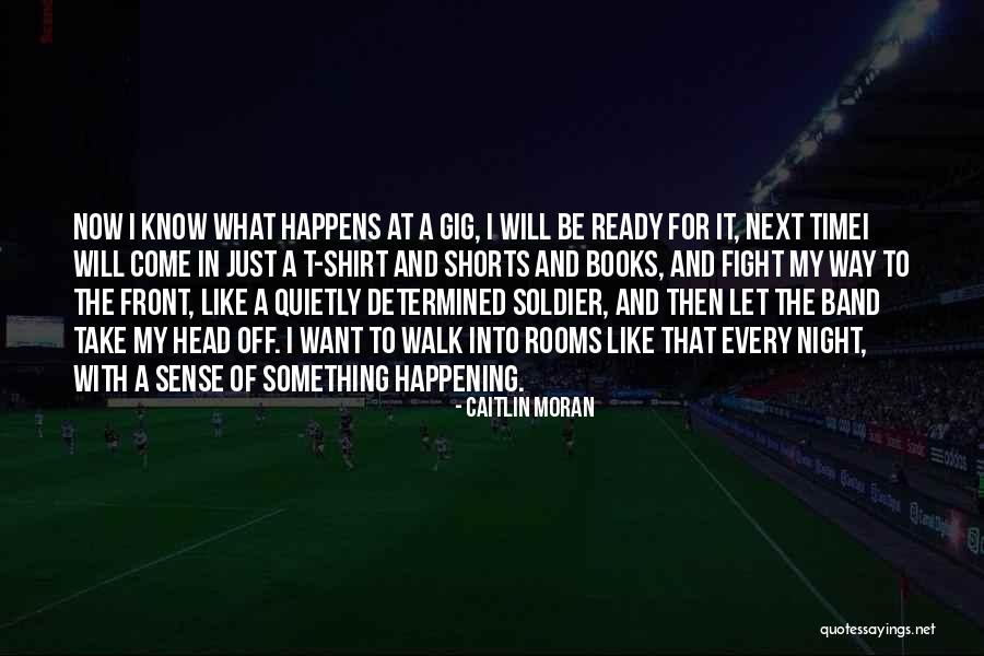 Books And Music Quotes By Caitlin Moran Books And Music Quotes By Caitlin Moran