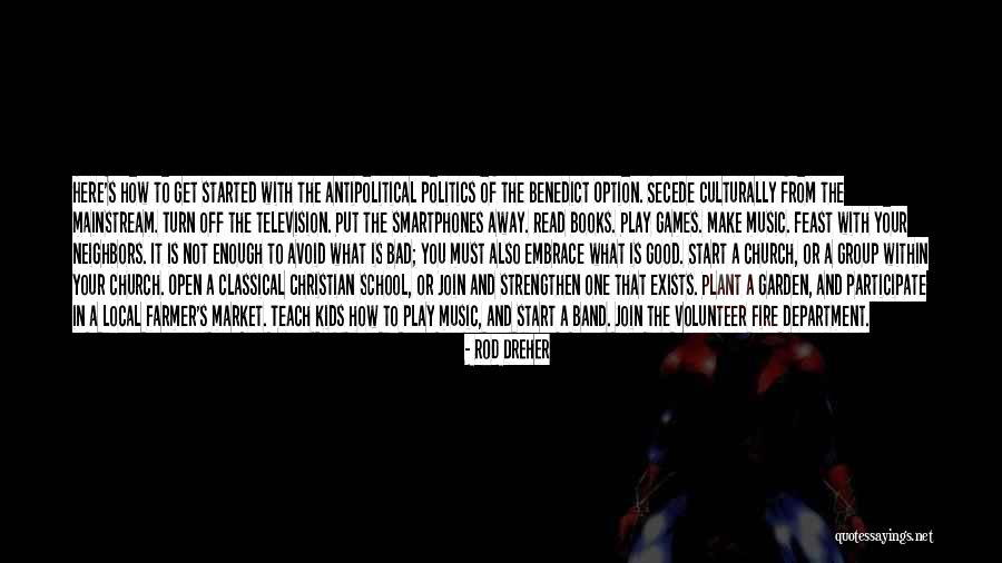 Books And Music Quotes By Rod Dreher Books And Music Quotes By Rod Dreher