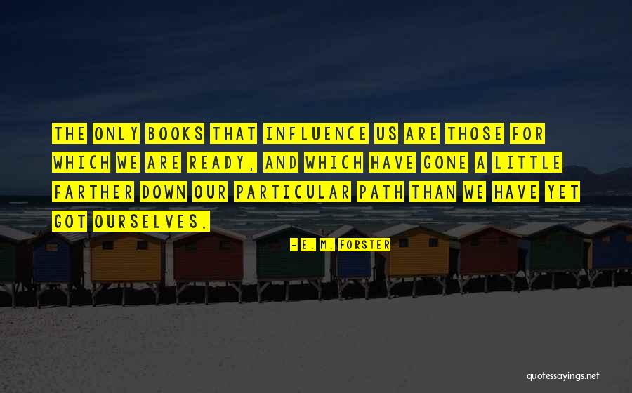 Books And Quotes By E. M. Forster Books And Quotes By E. M. Forster