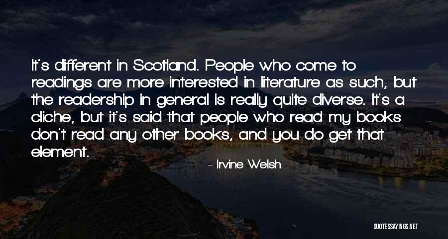 Books And Readings Quotes By Irvine Welsh