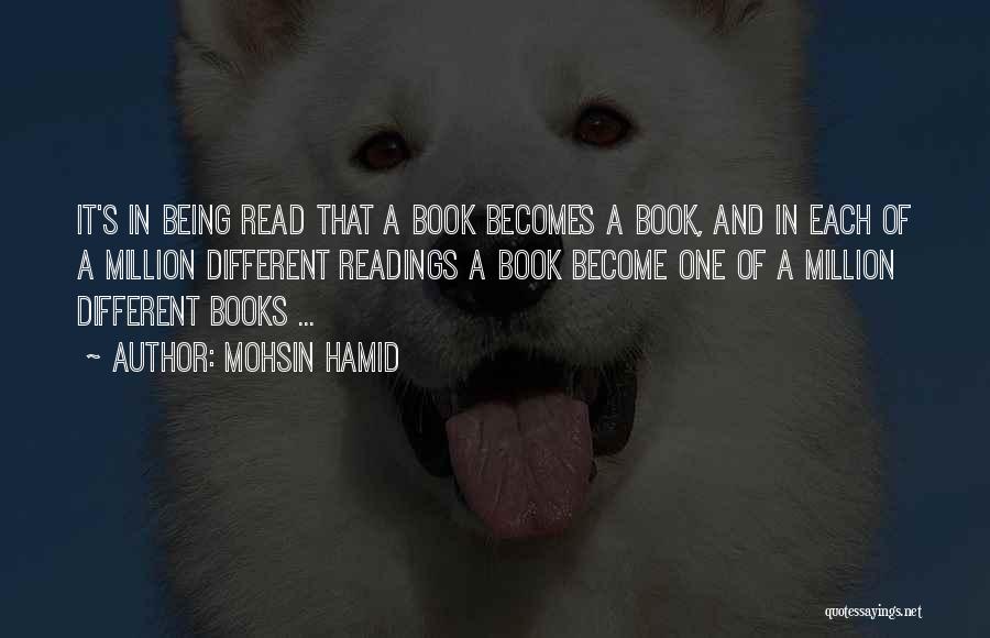 Books And Readings Quotes By Mohsin Hamid
