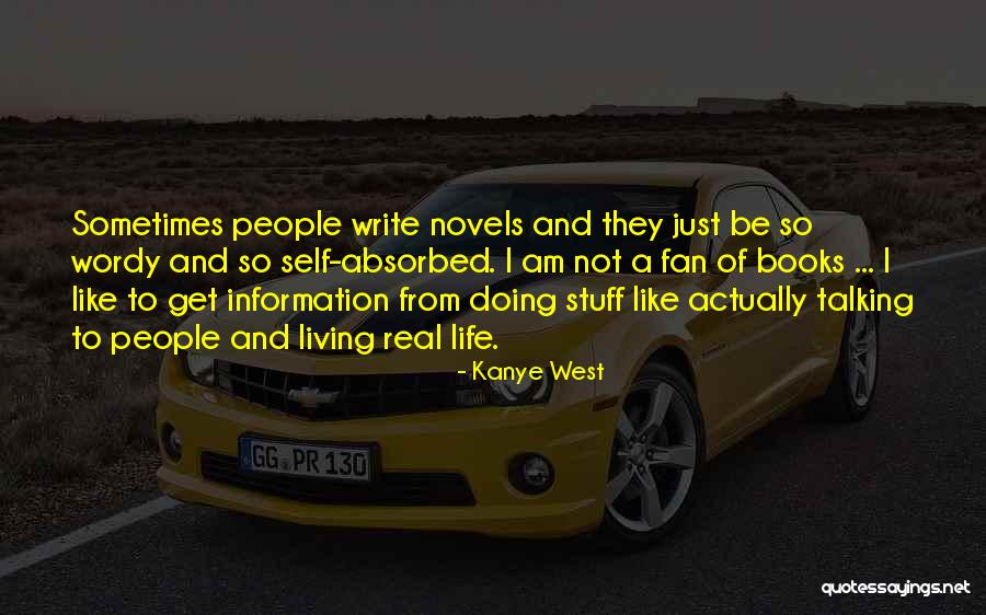 Books And Real Life Quotes By Kanye West Books And Real Life Quotes By Kanye West