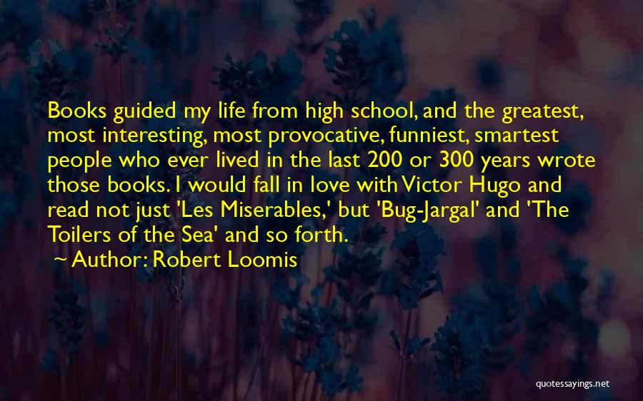 Books And Sea Quotes By Robert Loomis