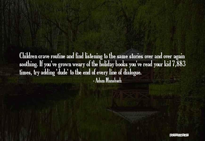 Books And Stories Quotes By Adam Mansbach Books And Stories Quotes By Adam Mansbach
