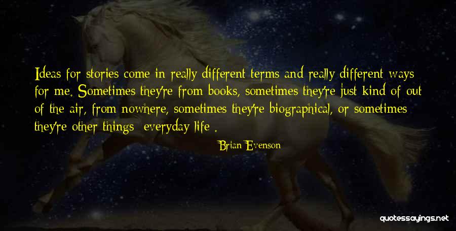 Books And Stories Quotes By Brian Evenson Books And Stories Quotes By Brian Evenson