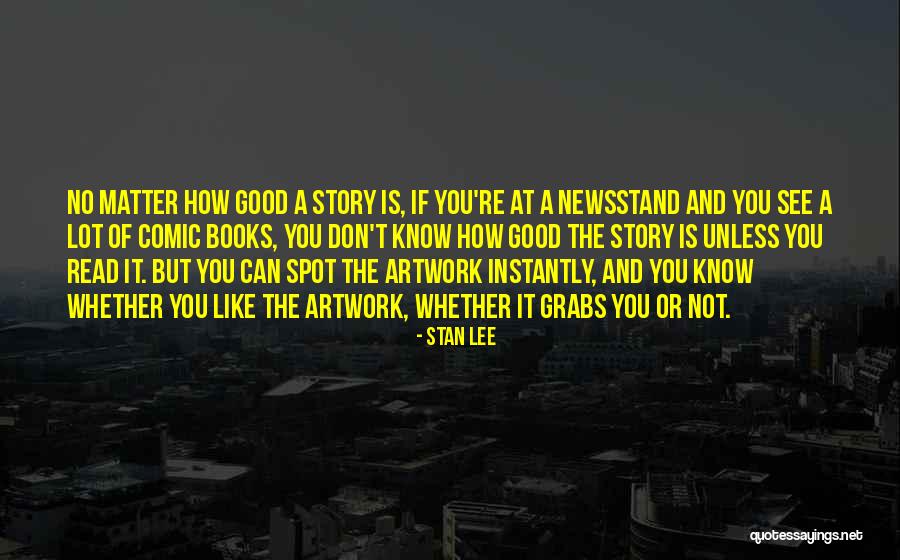 Books And Stories Quotes By Stan Lee Books And Stories Quotes By Stan Lee