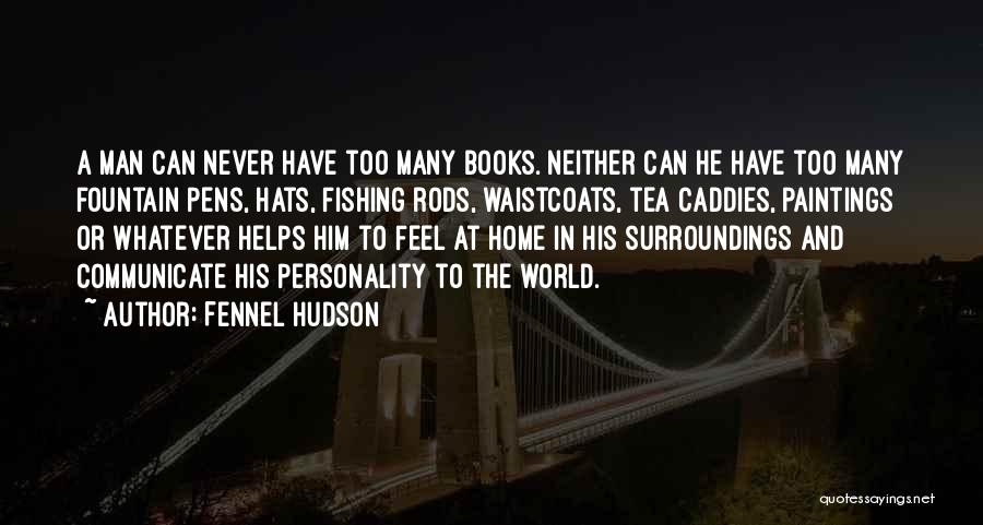 Books And Tea Quotes By Fennel Hudson