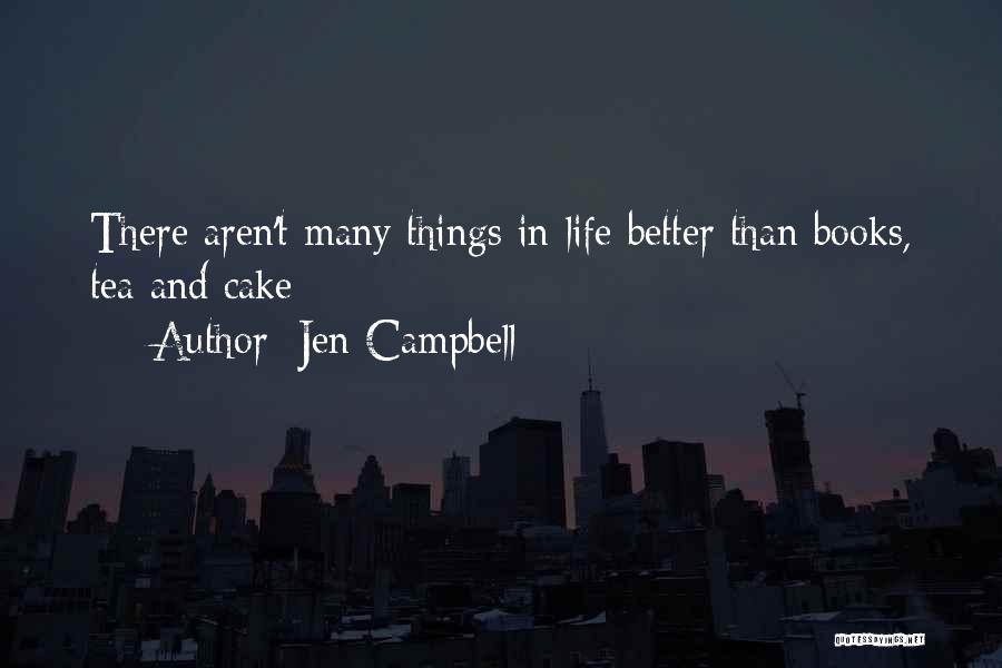Books And Tea Quotes By Jen Campbell