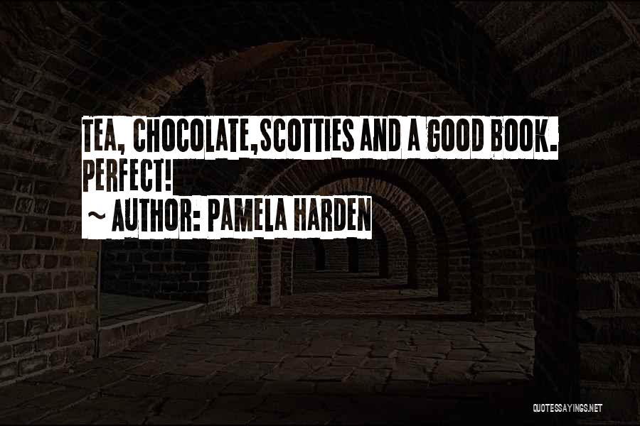 Books And Tea Quotes By Pamela Harden