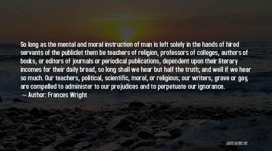 Books And Teachers Quotes By Frances Wright