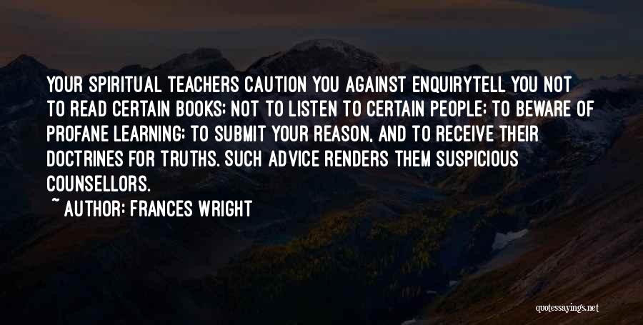 Books And Teachers Quotes By Frances Wright