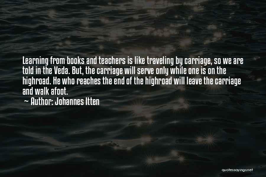 Books And Teachers Quotes By Johannes Itten