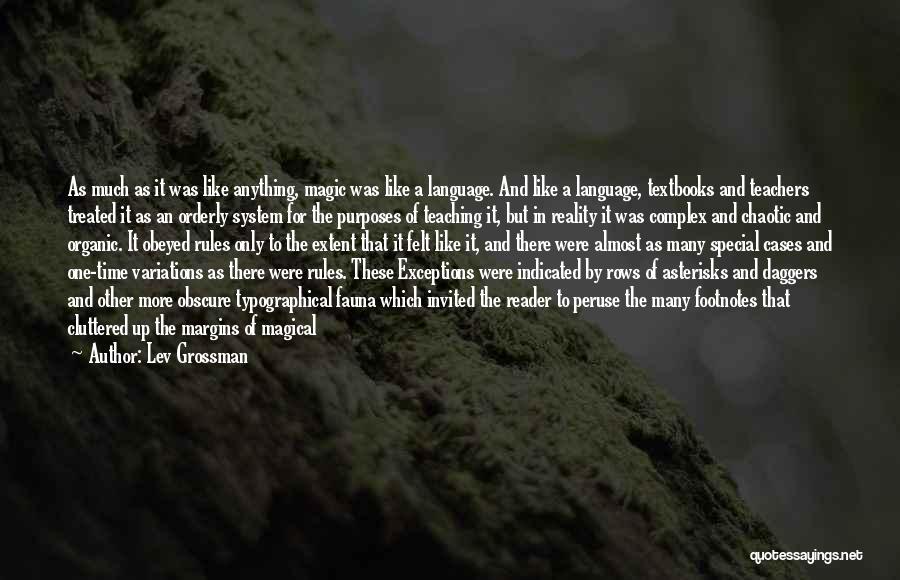 Books And Teachers Quotes By Lev Grossman