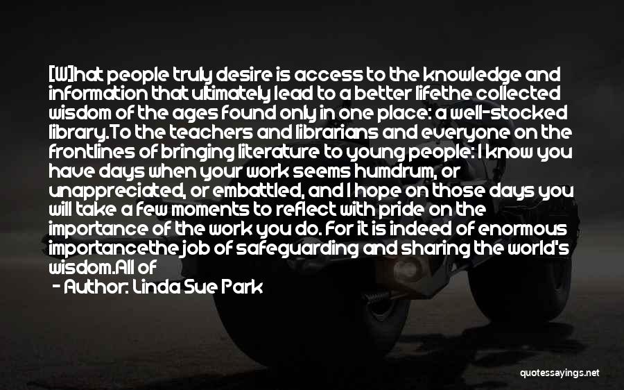 Books And Teachers Quotes By Linda Sue Park