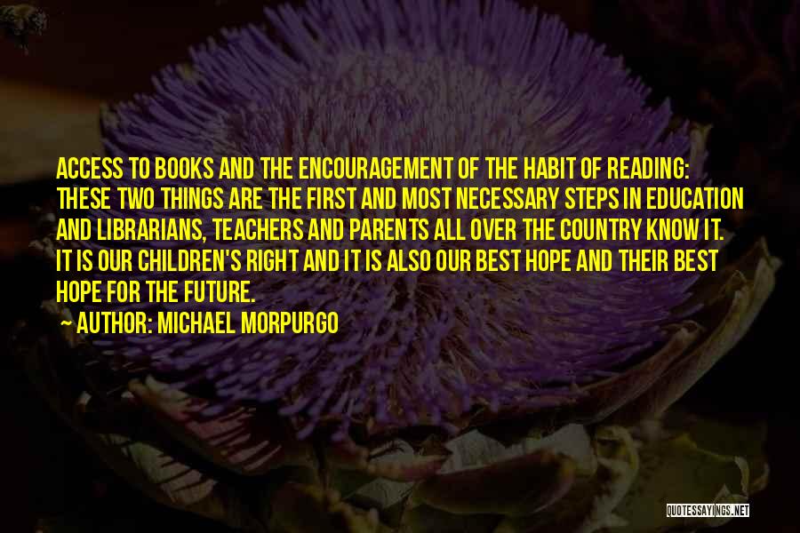 Books And Teachers Quotes By Michael Morpurgo