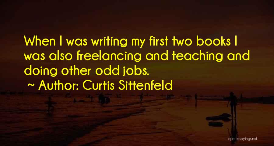 Books And Teaching Quotes By Curtis Sittenfeld