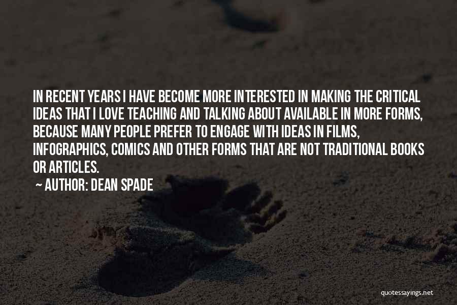 Books And Teaching Quotes By Dean Spade