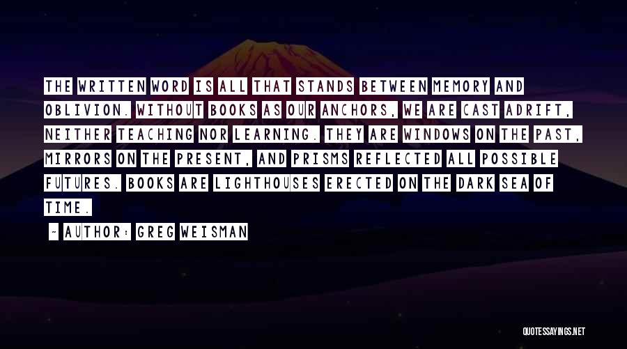 Books And Teaching Quotes By Greg Weisman